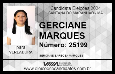 Candidato GERCIANE MARQUES 2024 - SANTANA DO MARANHÃO - Eleições