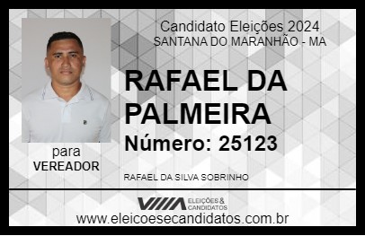 Candidato RAFAEL  DA PALMEIRA 2024 - SANTANA DO MARANHÃO - Eleições