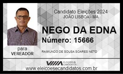 Candidato NEGO DA EDNA 2024 - JOÃO LISBOA - Eleições