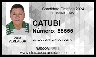 Candidato CATUBI 2024 - ROSÁRIO - Eleições