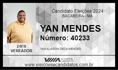 Candidato YAN MENDES 2024 - BACABEIRA - Eleições