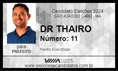 Candidato DR THAIRO 2024 - SÃO JOÃO DO CARÚ - Eleições