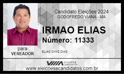 Candidato IRMAO ELIAS 2024 - GODOFREDO VIANA - Eleições