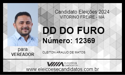 Candidato DD DO FURO 2024 - VITORINO FREIRE - Eleições