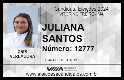 Candidato JULIANA SANTOS 2024 - VITORINO FREIRE - Eleições