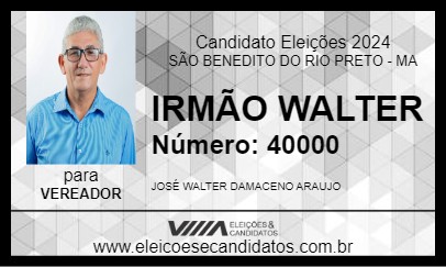 Candidato IRMÃO WALTER 2024 - SÃO BENEDITO DO RIO PRETO - Eleições