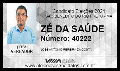 Candidato ZÉ DA SAÚDE 2024 - SÃO BENEDITO DO RIO PRETO - Eleições