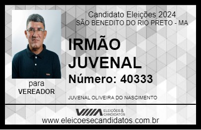 Candidato IRMÃO JUVENAL 2024 - SÃO BENEDITO DO RIO PRETO - Eleições