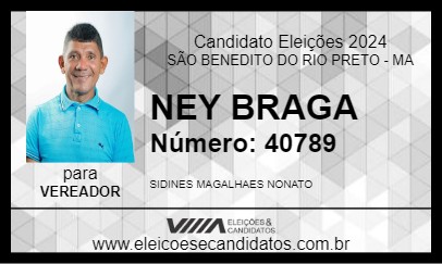 Candidato NEY BRAGA 2024 - SÃO BENEDITO DO RIO PRETO - Eleições