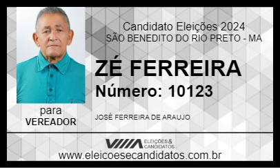 Candidato ZÉ FERREIRA 2024 - SÃO BENEDITO DO RIO PRETO - Eleições