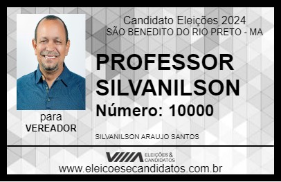 Candidato PROFESSOR SILVANILSON 2024 - SÃO BENEDITO DO RIO PRETO - Eleições