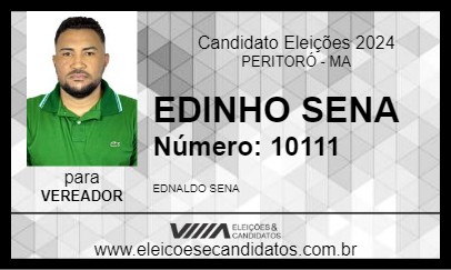 Candidato EDINHO SENA 2024 - PERITORÓ - Eleições