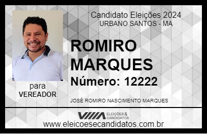 Candidato ROMIRO MARQUES 2024 - URBANO SANTOS - Eleições