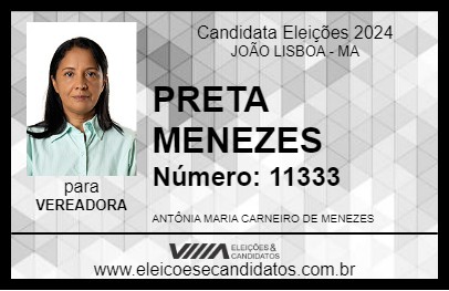 Candidato PRETA MENEZES 2024 - JOÃO LISBOA - Eleições