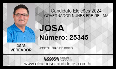 Candidato JOSA 2024 - GOVERNADOR NUNES FREIRE - Eleições