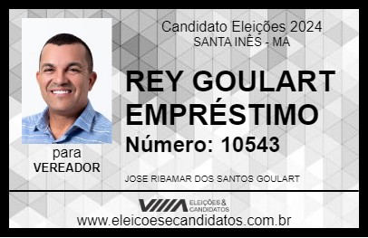 Candidato REY GOULART EMPRÉSTIMO 2024 - SANTA INÊS - Eleições