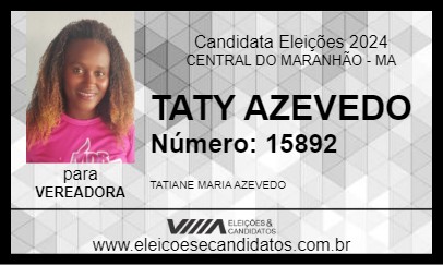 Candidato TATY AZEVEDO 2024 - CENTRAL DO MARANHÃO - Eleições