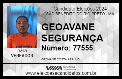 Candidato GEOAVANE SEGURANÇA 2024 - SÃO BENEDITO DO RIO PRETO - Eleições