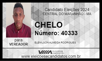 Candidato CHELO 2024 - CENTRAL DO MARANHÃO - Eleições