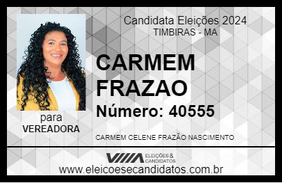 Candidato CARMEM FRAZAO 2024 - TIMBIRAS - Eleições