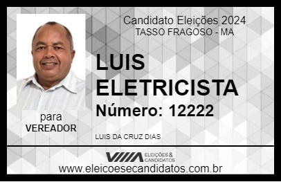 Candidato LUIS ELETRICISTA 2024 - TASSO FRAGOSO - Eleições