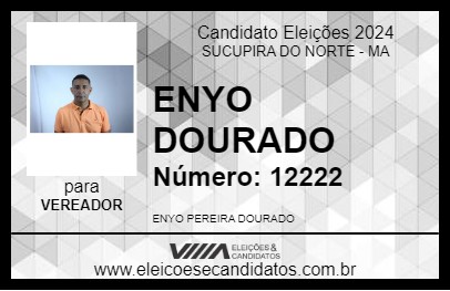 Candidato ENYO DOURADO 2024 - SUCUPIRA DO NORTE - Eleições