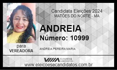 Candidato ANDREIA 2024 - MATÕES DO NORTE - Eleições