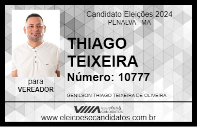 Candidato THIAGO TEIXEIRA 2024 - PENALVA - Eleições