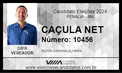 Candidato CAÇULA NET 2024 - PENALVA - Eleições