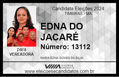 Candidato EDNA DO JACARÉ 2024 - TIMBIRAS - Eleições