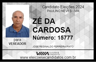 Candidato ZÉ DA CARDOSA 2024 - PAULINO NEVES - Eleições