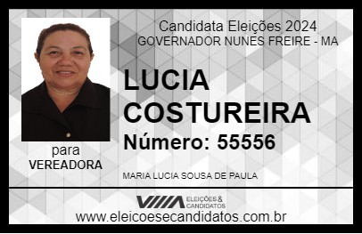 Candidato LUCIA COSTUREIRA 2024 - GOVERNADOR NUNES FREIRE - Eleições