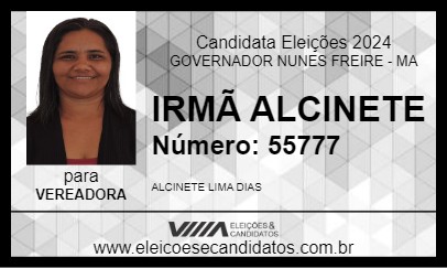 Candidato IRMÃ ALCINETE 2024 - GOVERNADOR NUNES FREIRE - Eleições