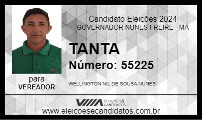 Candidato TANTA 2024 - GOVERNADOR NUNES FREIRE - Eleições