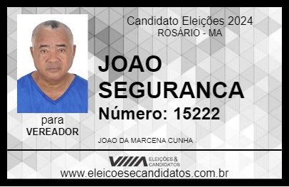 Candidato JOAO SEGURANCA 2024 - ROSÁRIO - Eleições