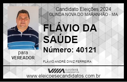 Candidato FLÁVIO DA SAÚDE 2024 - OLINDA NOVA DO MARANHÃO - Eleições