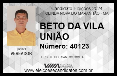 Candidato BETO DA VILA UNIÃO 2024 - OLINDA NOVA DO MARANHÃO - Eleições