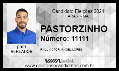 Candidato PASTORZINHO 2024 - ARARI - Eleições