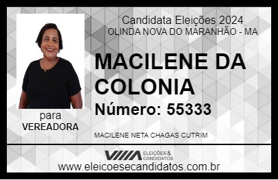 Candidato MACILENE DA COLONIA 2024 - OLINDA NOVA DO MARANHÃO - Eleições