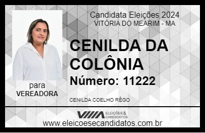 Candidato CENILDA DA COLÔNIA 2024 - VITÓRIA DO MEARIM - Eleições