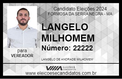 Candidato LANGELO MILHOMEM 2024 - FORMOSA DA SERRA NEGRA - Eleições