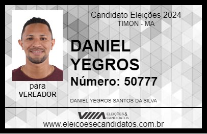 Candidato DANIEL YEGROS 2024 - TIMON - Eleições