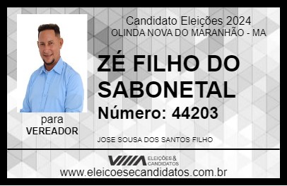 Candidato ZÉ FILHO DO SABONETAL 2024 - OLINDA NOVA DO MARANHÃO - Eleições