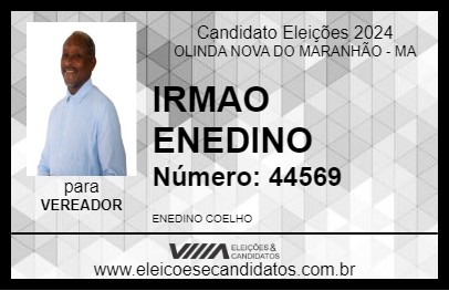 Candidato IRMAO ENEDINO 2024 - OLINDA NOVA DO MARANHÃO - Eleições