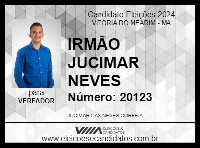 Candidato IRMÃO JUCIMAR NEVES 2024 - VITÓRIA DO MEARIM - Eleições