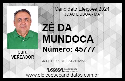 Candidato ZÉ DA MUNDOCA 2024 - JOÃO LISBOA - Eleições