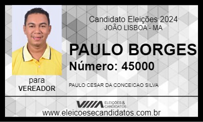 Candidato PAULO BORGES 2024 - JOÃO LISBOA - Eleições