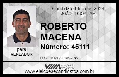 Candidato ROBERTO MACENA 2024 - JOÃO LISBOA - Eleições