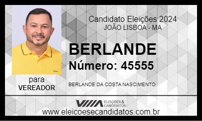 Candidato BERLANDE 2024 - JOÃO LISBOA - Eleições