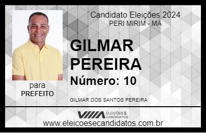 Candidato GILMAR PEREIRA 2024 - PERI MIRIM - Eleições